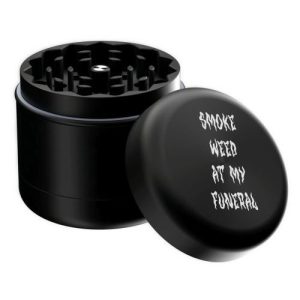 Blackcraft 4pc Grinder - Smoke Weed At My Funeral